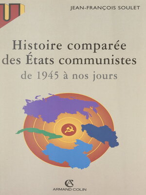 cover image of Histoire comparée des États communistes de 1945 à nos jours